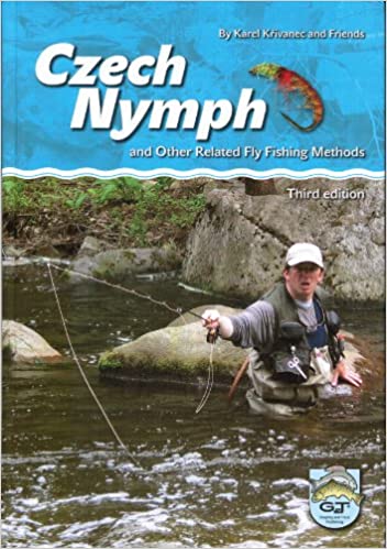 Czech Nymph and Other Related Fly Fishing Methods [Book]