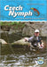 Czech Nymph and Other Related Fly Fishing Methods - book