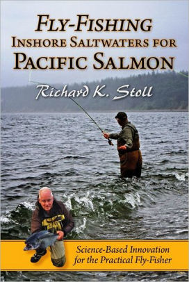 Fly-Fishing Inshore Saltwaters for Pacific Salmon: Science-Based Innov —  Red's Fly Shop